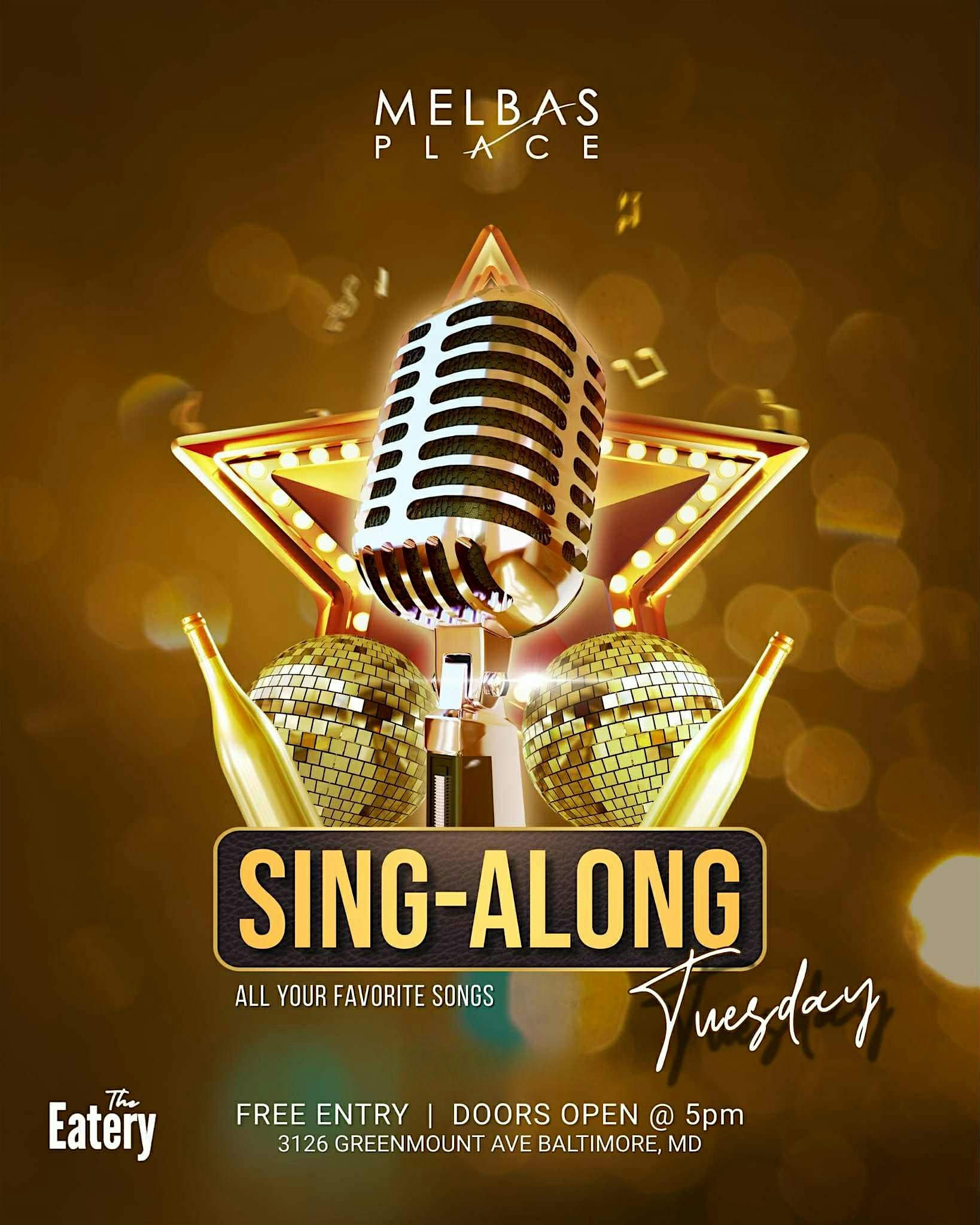 Sing -A-Long Tuesdays