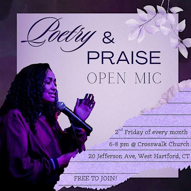 Image principale de Poetry and Praise Open Mic Night With Live Performances