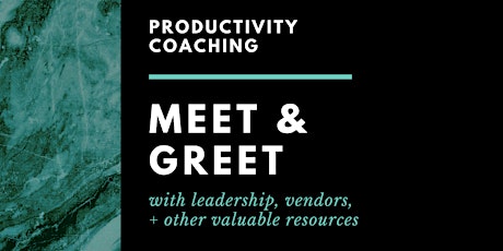 PC Coaching -- Meet & Greet with Leadership, Vendors + More primary image