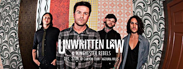 Unwritten Law & Winchester Rebels  (ALL AGES)