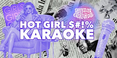 Hot Girl Karaoke @ Insomnia | once a month, the girls take over primary image