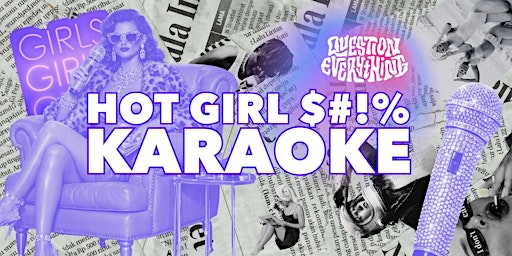 Image principale de HOT GIRL $#!% KARAOKE