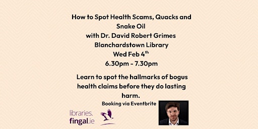 Image principale de How to Spot Health Scams, Quacks and Snake Oil with Dr. David Robert Grimes