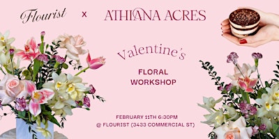 Image principale de Valentine's Floral Workshop - Athiana Acres x Flourist