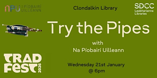 Image principale de TradFest 2026: "Try the Pipes" with Na Píobairí Uilleann