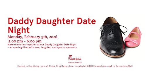 Image principale de Daddy Daughter Date Night 5:00p - 6:00p