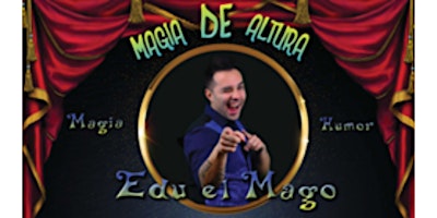 Immagine principale di EDU EL MAGO. “Magia de altura”