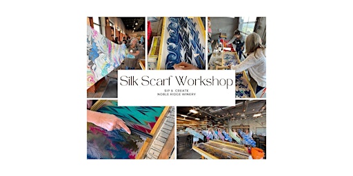 Image principale de Create a Silk Scarf, SIP & DIP Workshop- OK FALLS