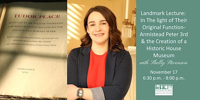 Imagen principal de Landmark Lecture: Armistead Peter 3rd and the Creation of a House Museum
