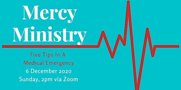 Mercy Ministry: Five Tips In A Medical Emergency