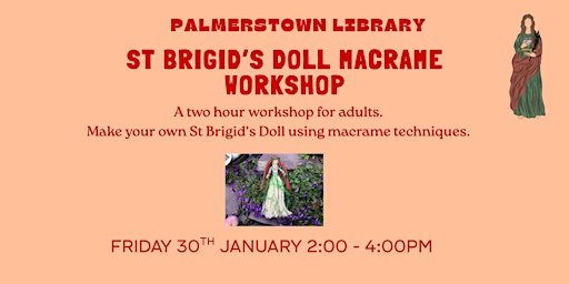 Image principale de ST BRIGID'S DOLL MACRAME WORKSHOP