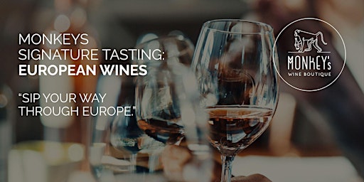 Image principale de Monkeys Signature Tasting: European Wines