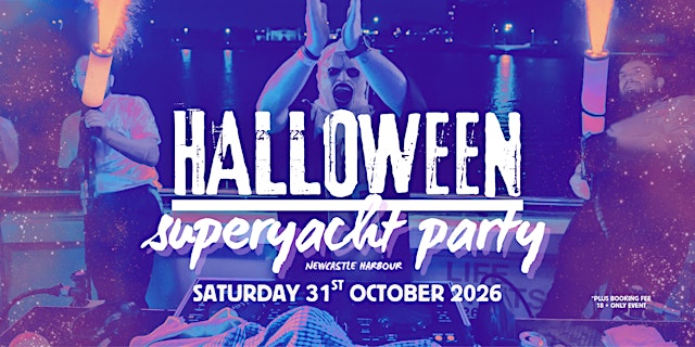 Image principale de The Haunted Boat Party | Halloween 2026 | Newcastle Harbour