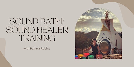 Image principale de Learn Sound Healing with Pamela Robins