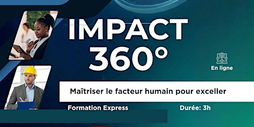 Image principale de IMPACT 360° : Maîtriser le facteur humain pour exceller (Formation Express)