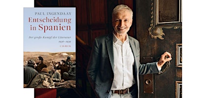 Image principale de ENTSCHEIDUNG IN SPANIEN: DER GROSSE KAMPF DER LITERATUR 1936–1939