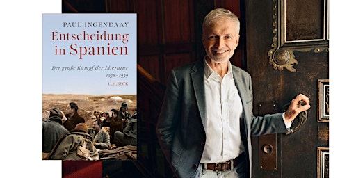 Image principale de ENTSCHEIDUNG IN SPANIEN: DER GROSSE KAMPF DER LITERATUR 1936–1939