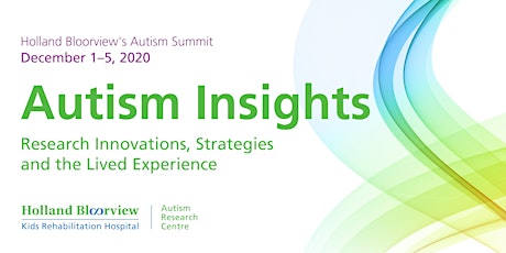 Holland Bloorview’s Autism Summit- -Purchase  of Additional 6 Month Access primary image