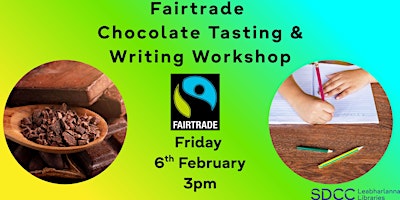 Image principale de Fairtrade Chocolate Tasting and Writing Workshop for Children