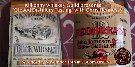 Hauptbild für Kilkenny Whiskey Guild "Closed Distillery Tasting" with Chris Hennessy