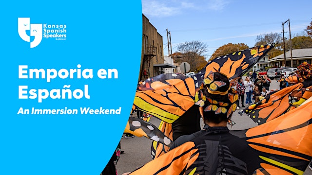 Imagen principal de Emporia en Español: An Immersion Weekend
