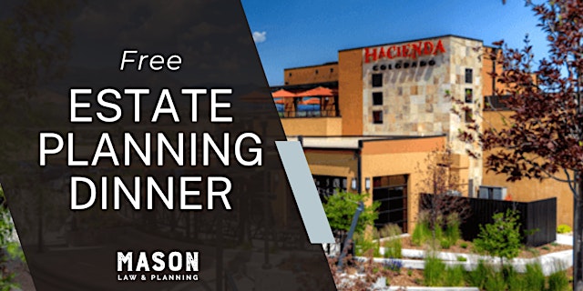 Image principale de Estate Planning Made Simple - Complimentary Dinner Seminar