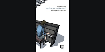 INCONTRI D'AUTORE: MUSICA PER NOTTAMBULI primary image