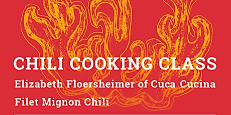 Filet Mignon Chili Cooking Class with Elizabeth Floersheimer primary image