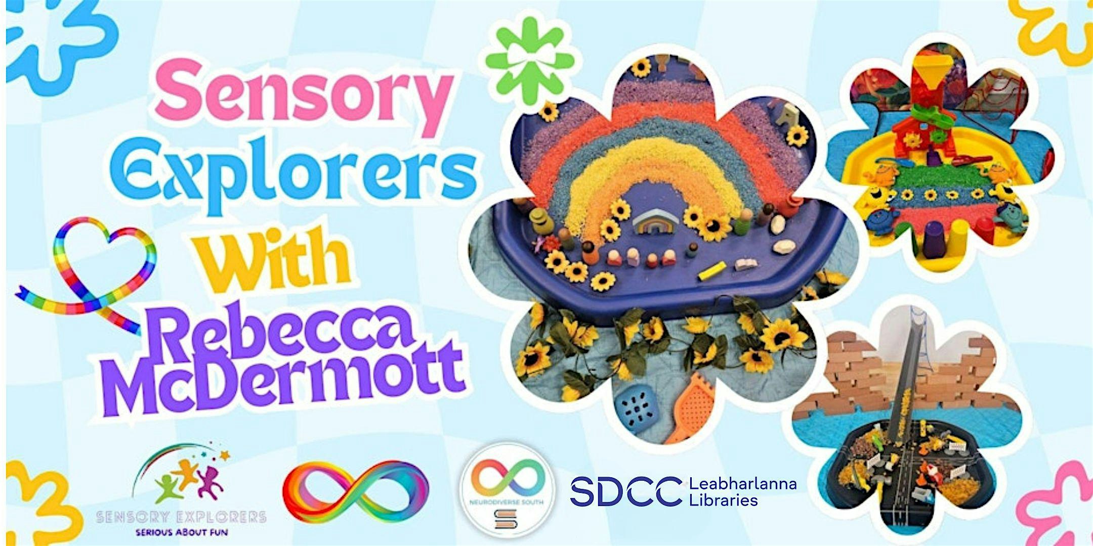 Sensory Explorers with Rebecca McDermott