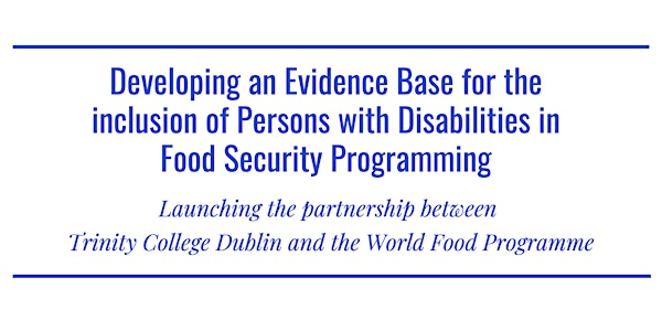 Launch of research partnership between WFP and Trinity College Dublin