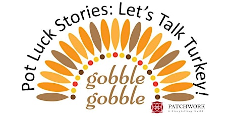 Patchwork Story Swap: Pot Luck Stories; Let's Talk Turkey primary image