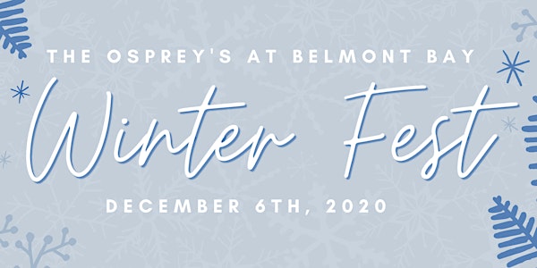 The Osprey's at Belmont Bay WinterFest | 11AM Time Slot