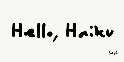 Image principale de Hello, Haiku - Creative workshop
