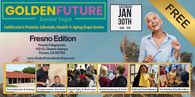 Image principale de 2027 Golden Future Senior Expo - Fresno | Fresno County Edition