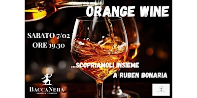 Degustazione e approfondimento sugli orange wine primary image