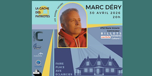 Image principale de Marc Déry_ 30 avril 2026_ Les shows cachés
