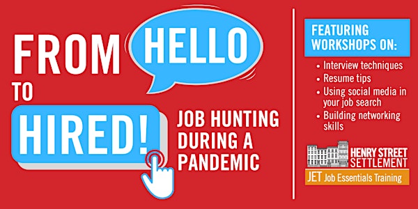 From Hello to Hired!  Job Hunting During a Pandemic