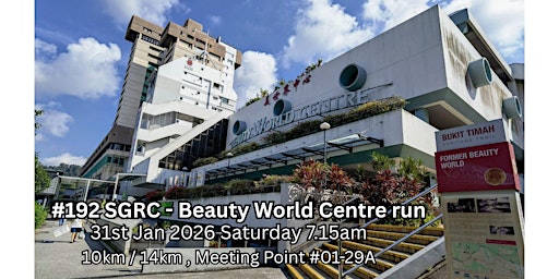 Image principale de #192 SGRC - Beauty World Centre run