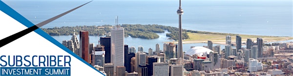 Toronto Subscriber Investment Summit 2015
