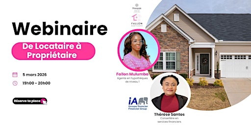 Image principale de De Locataire à Propriétaire: Le Webinaire Essentiel pour Premiers Acheteurs