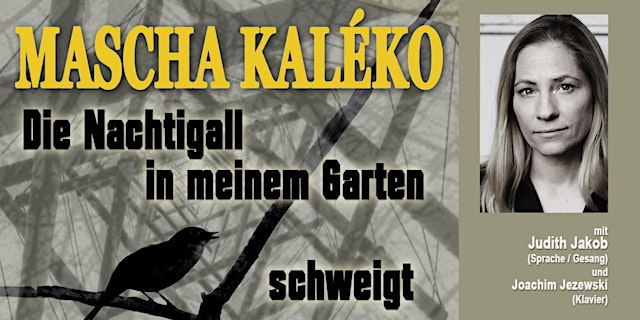 Hauptbild für Mascha Kaléko - Die Nachtigall in meinem Garten schweigt