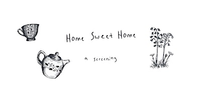 Image principale de Home Sweet Home: Short Film Screening