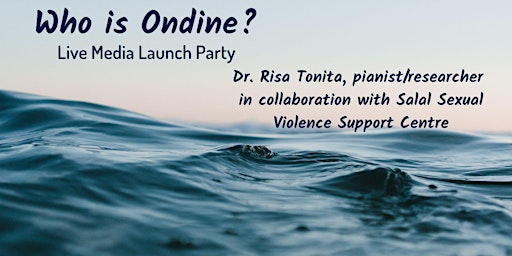 Live Media Launch Party - Who is Ondine? primary image