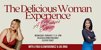 Image principale de The Delicious Woman Experience: A Galentine’s Evening