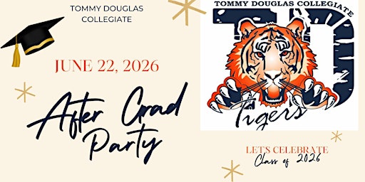 Image principale de Tommy Douglas Collegiate 2026 After Grad Celebration