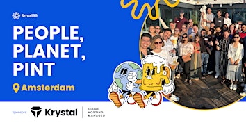 Amsterdam - People, Planet, Pint™: Sustainability Meetup