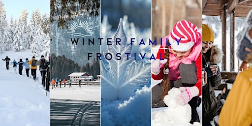 Image principale de Winter Family Frostival 2026