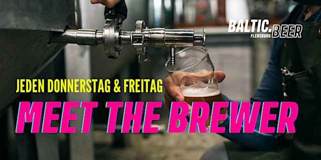 Image principale de Meet the Brewer @ BALTIC.BEER