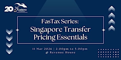 FasTax Series: Singapore Transfer Pricing Essentials primary image