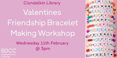 Image principale de Valentines Friendship Bracelets Workshop (ages 8-12)